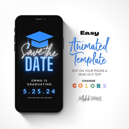 Neon Blue Graduation Save the date. Animated Canva Template for texting.  Send it out today!