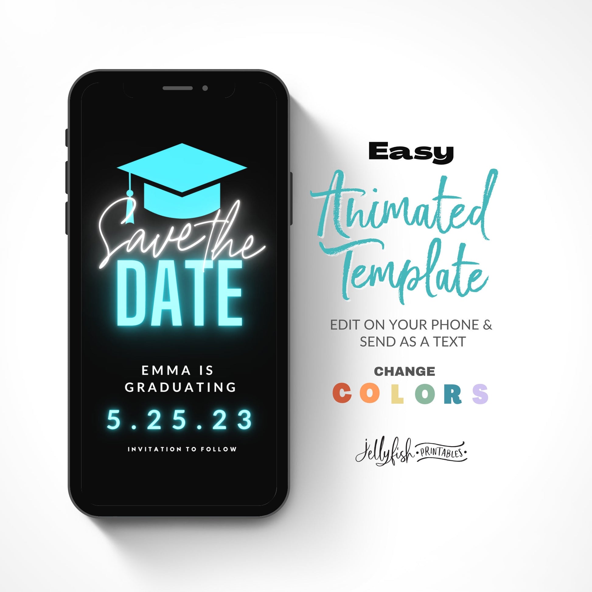 Animated Canva Template for texting. Graduation Save the date. Send it out today!